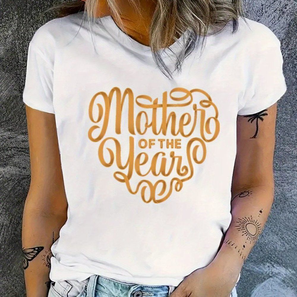 Mother of the Year Crew Neck‎ Tee Shirt
